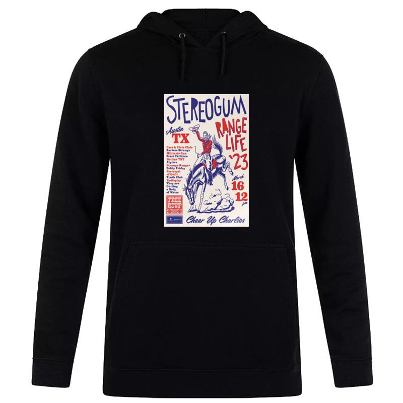 Stereogum March 16 2023 Range Life Austin Tx Poster Hoodie