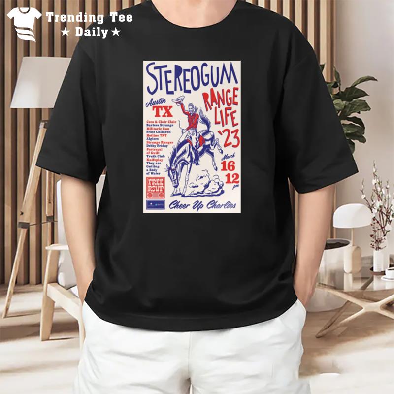 Stereogum March 16 2023 Range Life Austin Tx Poster T-Shirt