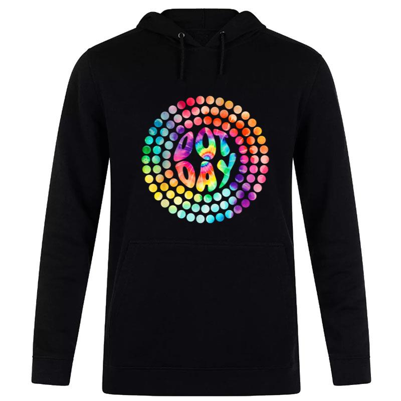 Tie Dye Dot Day Funny International Dots Day Teacher Hoodie