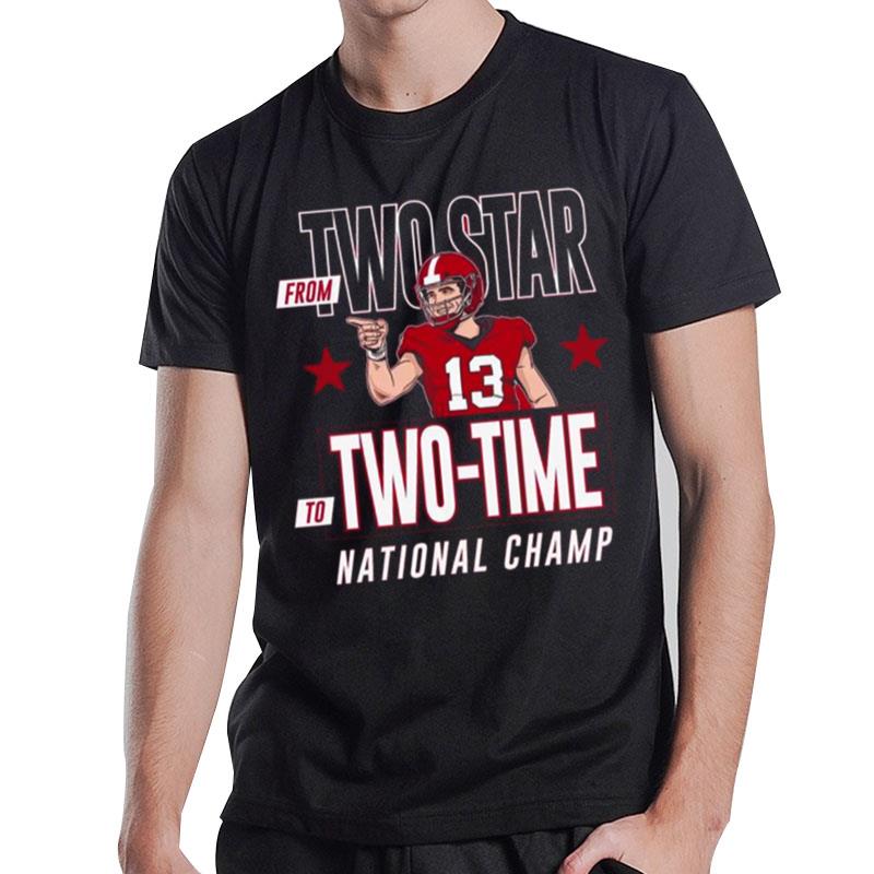 Stetson Bennett Georgia Bulldogs From Two Star To Two Time National Champions T-Shirt T-Shirt