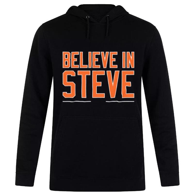 Steve Cohen Believe In Steve T-Shirt Hoodie