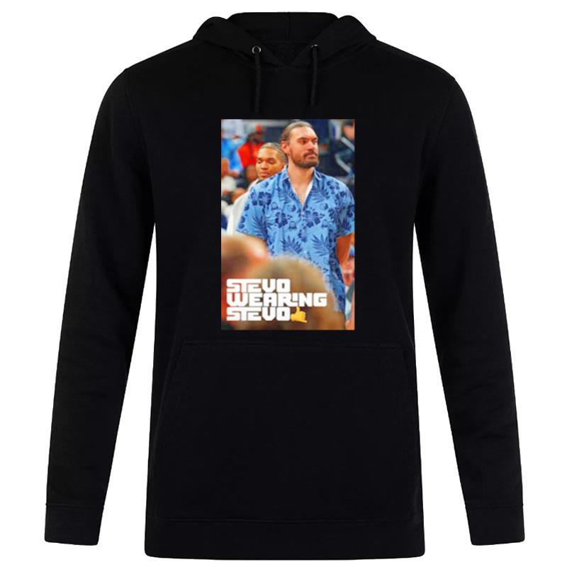 Steven Adams Stevo Wearing Stevo T-Shirt Hoodie