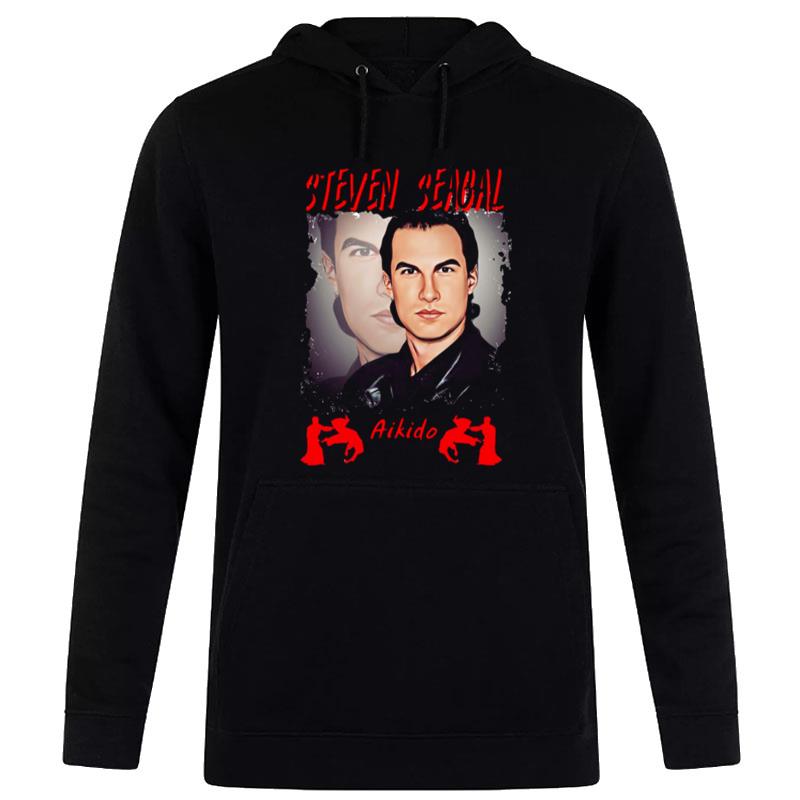 Steven Seagal Aikido Fanar T-Shirt Hoodie