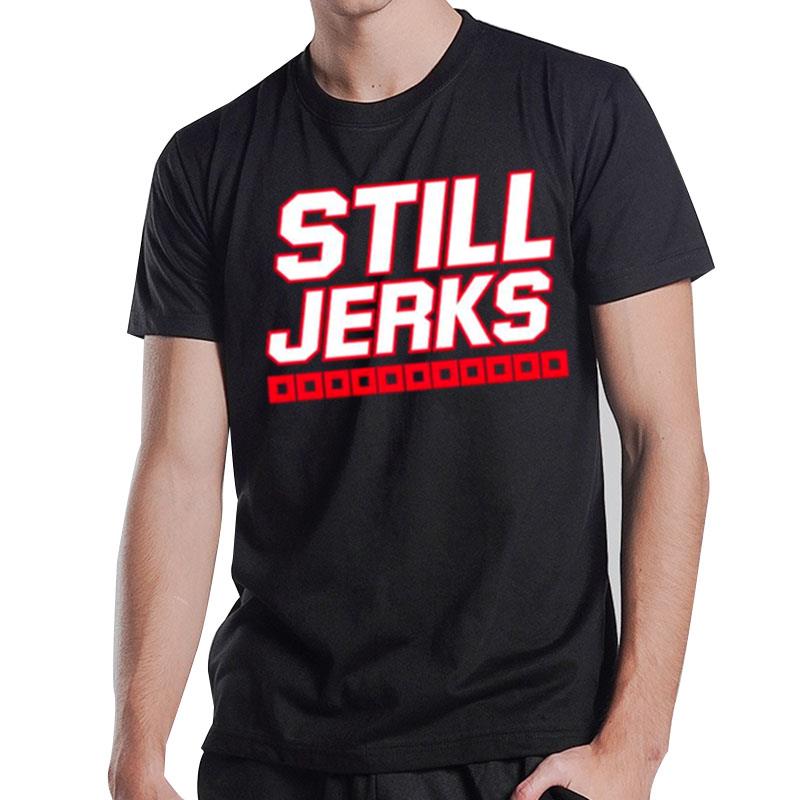 Still Jerks Carolina Hockey T-Shirt T-Shirt