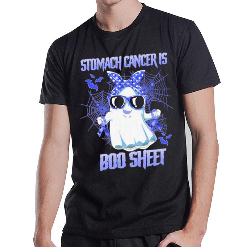 Stomach Cancer Is Boo Sheet Happy Halloween T-Shirt T-Shirt