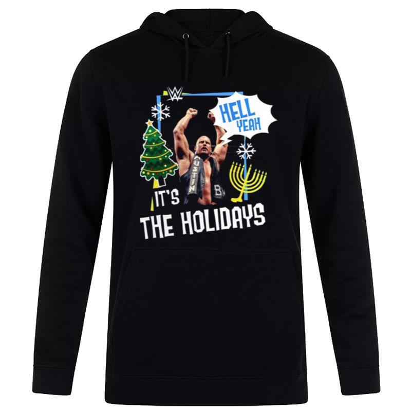 Stone Cold Steve Austin Hell Yeah It's The Holidays T-Shirt Hoodie