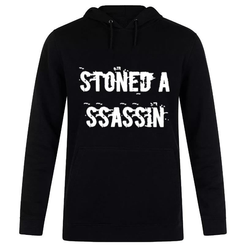 Stoned Assassin 2022 T-Shirt Hoodie