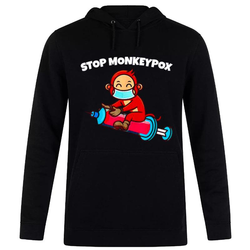 Stop Monkeypox 2022 T-Shirt Hoodie