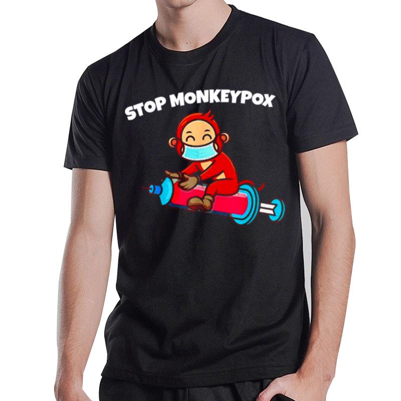 Stop Monkeypox 2022 T-Shirt T-Shirt