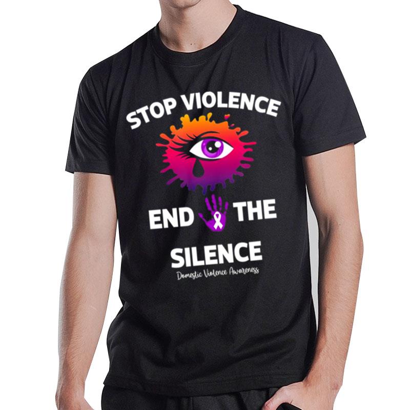 Stop Violence End The Silence Domestic Violence Awareness T-Shirt T-Shirt