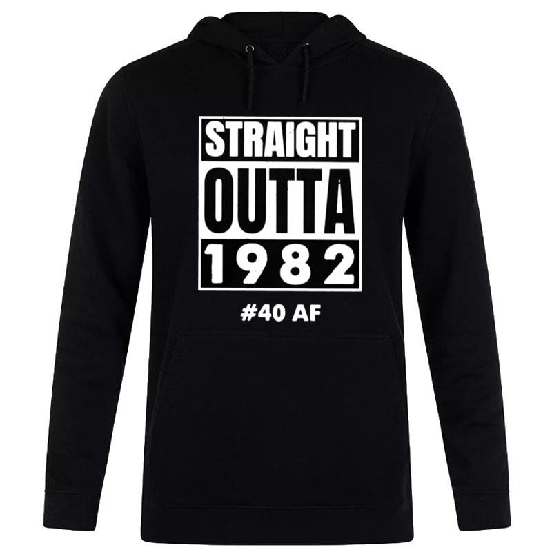 Straight Outta 1982 T-Shirt Hoodie