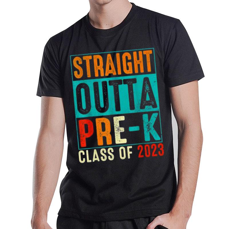 Straight Outta Pre K Class Of 2023 Preschool Graduation Vintage T-Shirt T-Shirt