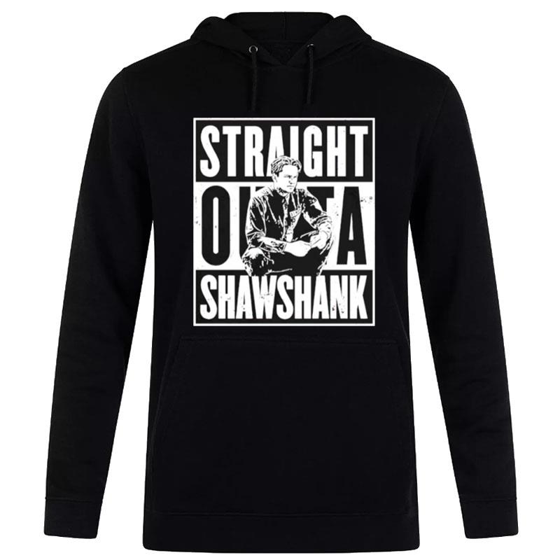 Straight Outta Shawshank T-Shirt Hoodie