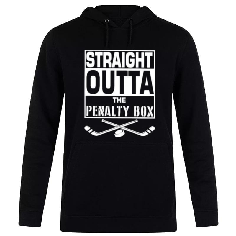 Straight Outta The Penalty Box Hockey Sticks T-Shirt Hoodie