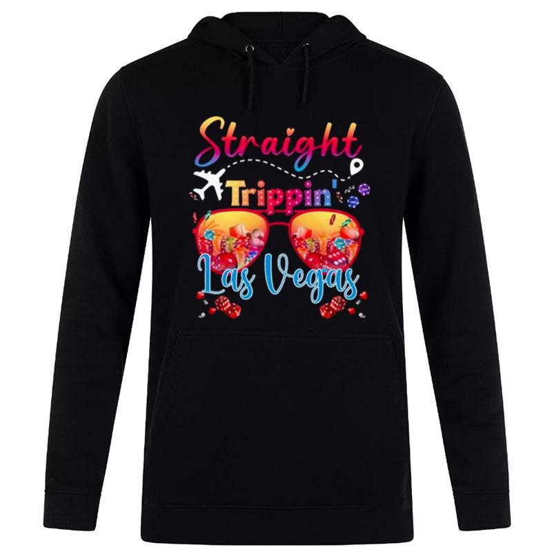 Straight Trippin Las Vegas Nevada 2022 T-Shirt Hoodie