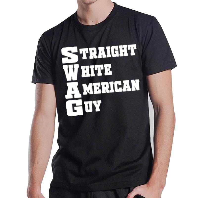 Straight White American Guy T-Shirt T-Shirt