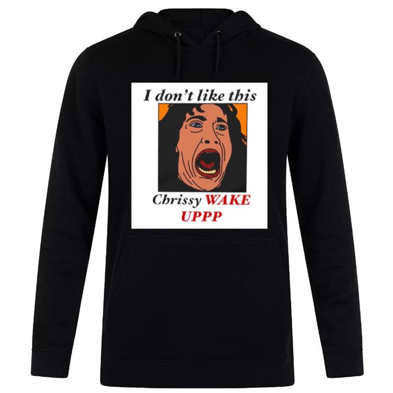 Stranger Things Eddie I Don't Like This T-Shirt Hoodie