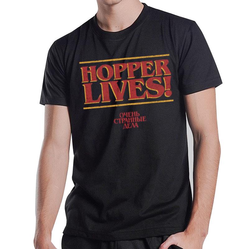 Stranger Things Quotes 4 Hopper Lives Logo T-Shirt T-Shirt