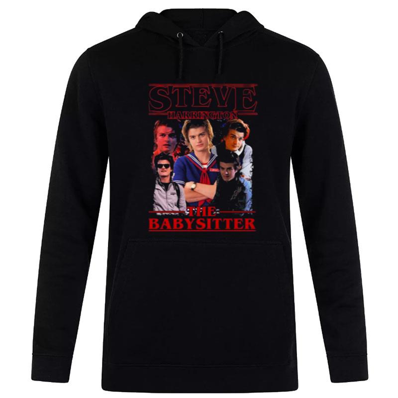 Stranger Things Steve Harrington The Babysitter T-Shirt Hoodie