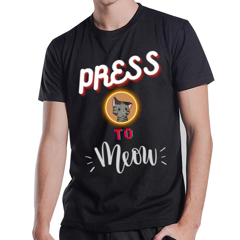 Stray Game Press O To Meow Lovely T-Shirt T-Shirt