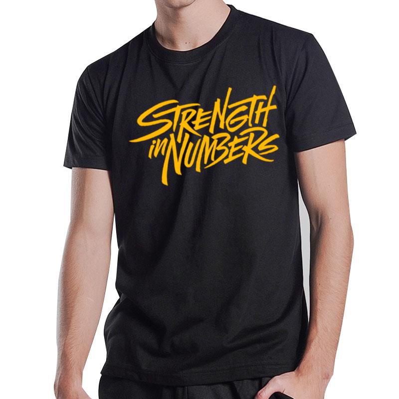 Strength In Numbers T-Shirt T-Shirt