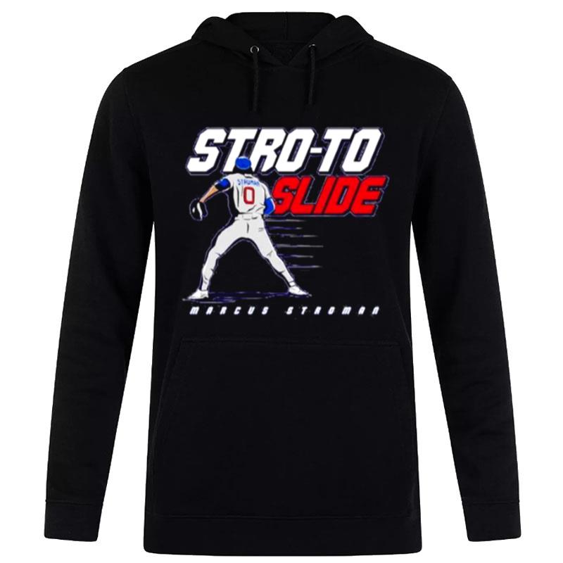 Stro To Slide Marcus Stroman Chicago Cubs T-Shirt Hoodie