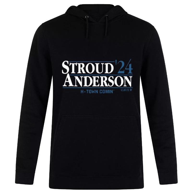 Stroud 24 Anderson H Town Comin T-Shirt Hoodie