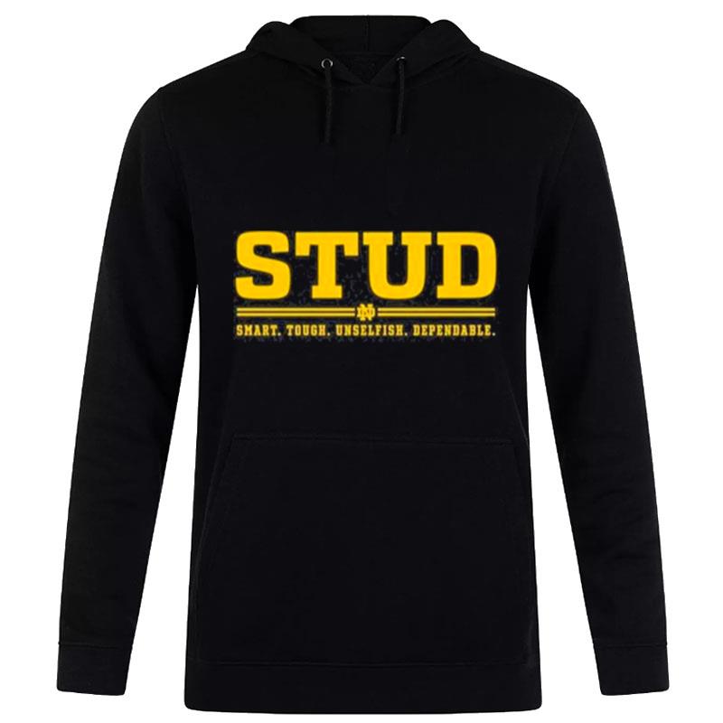 Stud Smart Tough Unselfish Dependable T-Shirt Hoodie