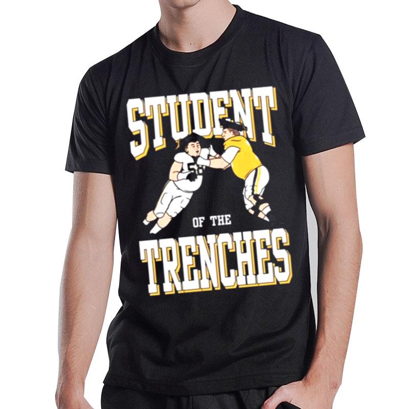 Student Of The Trenches T-Shirt T-Shirt