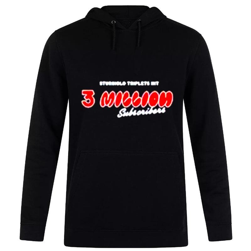 Sturniolo Triplets 3 Million T-Shirt Hoodie