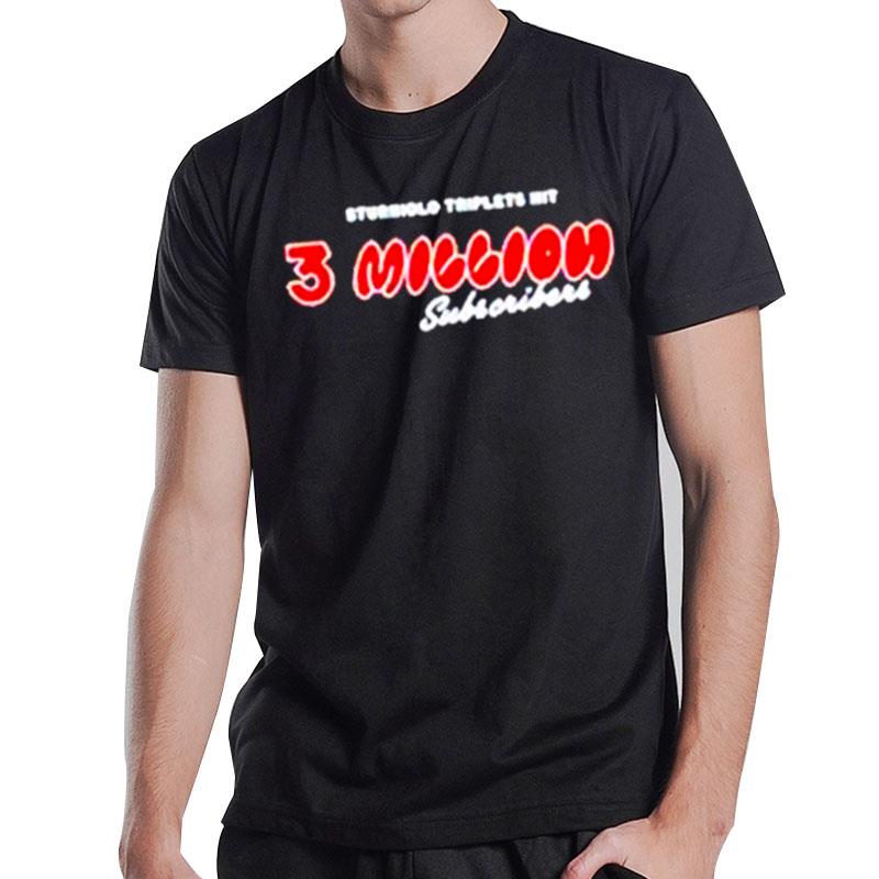 Sturniolo Triplets 3 Million T-Shirt T-Shirt