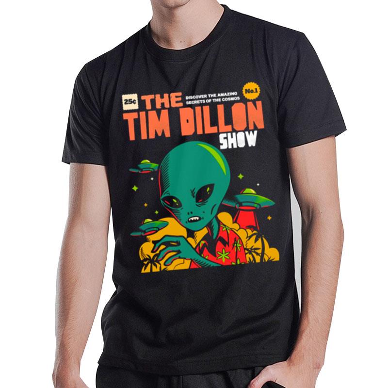 Style The Tim Dillon Show T-Shirt T-Shirt