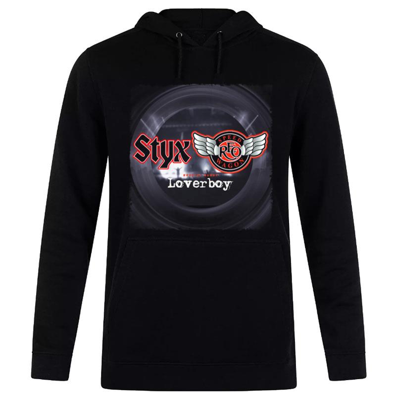 Styx Tour 2022 Reo Speed Wagon Loverboy Band T-Shirt Hoodie