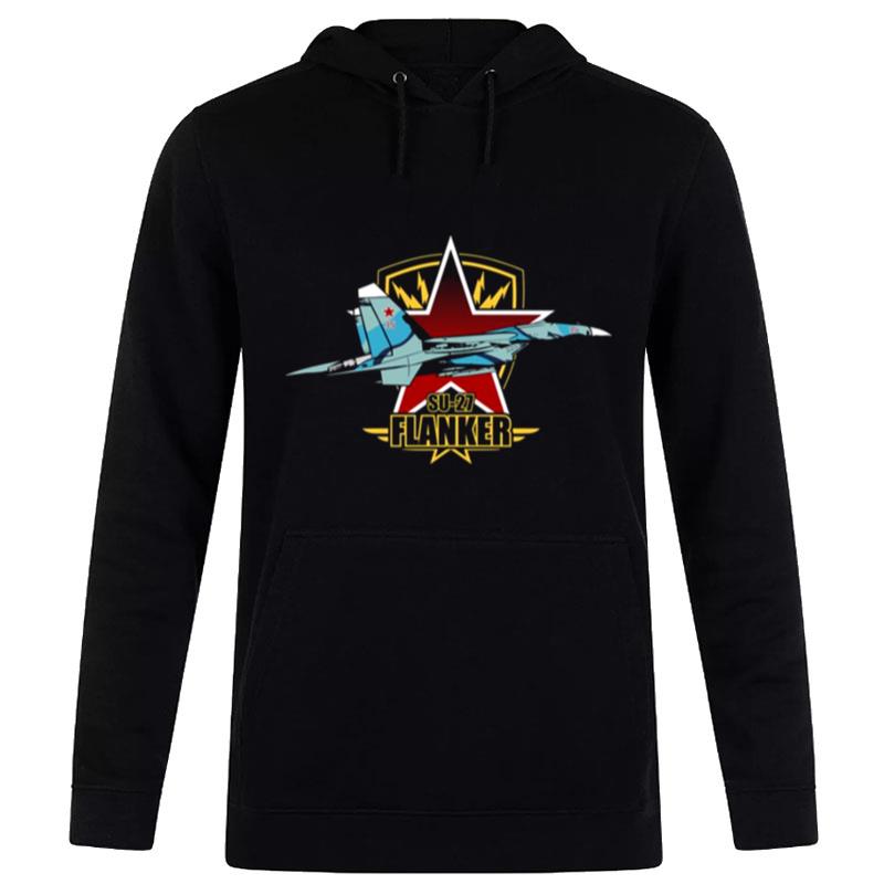 Su 27 Flanker Military Aircraf T-Shirt Hoodie