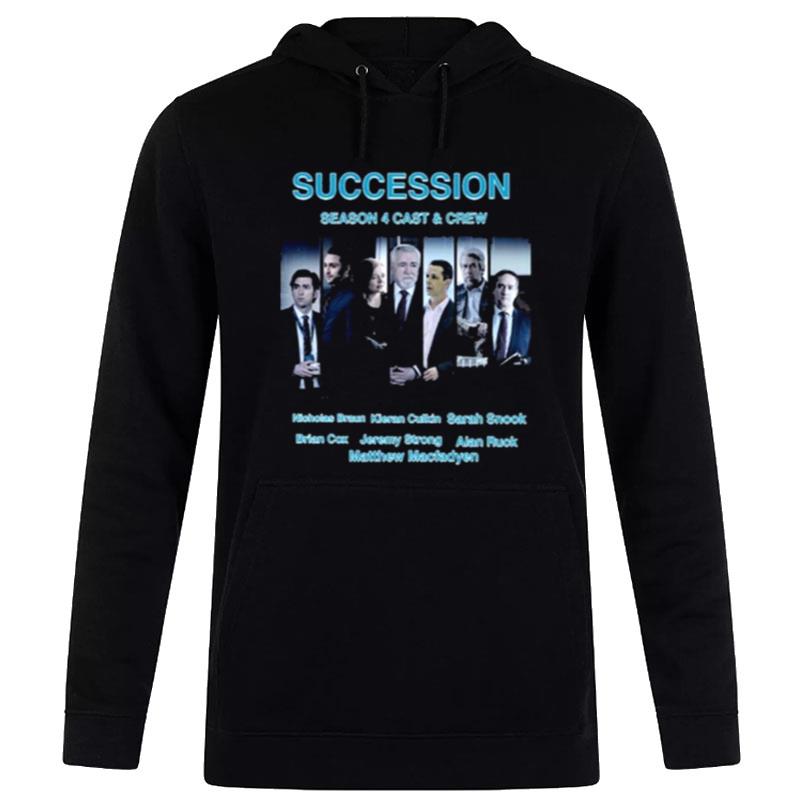 Succession Season 4 Cast & Crew Nicholas Braun Kieran Culkin Sarah Snook T-Shirt Hoodie