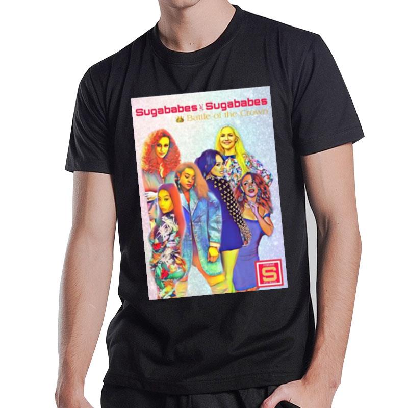 Sugababes Vs Sugababes Battle Of The Crown T-Shirt T-Shirt