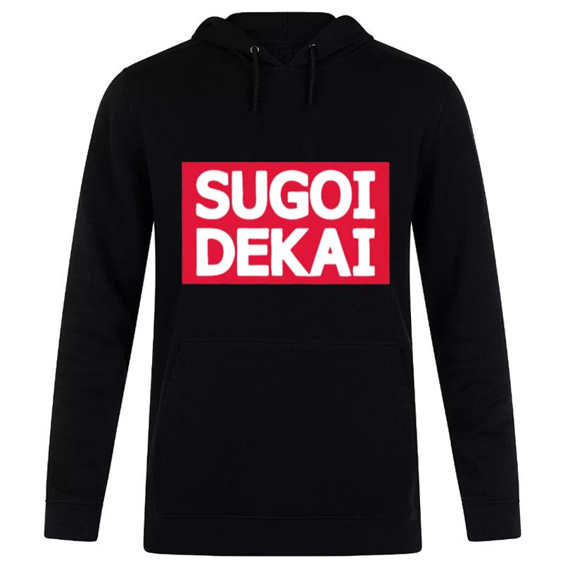 Sugoi Dekai T-Shirt Hoodie