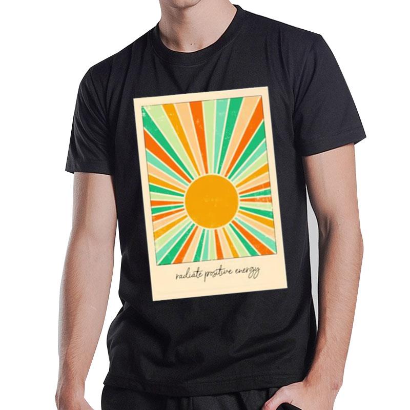 Sun Radiate Positive Energy T-Shirt T-Shirt