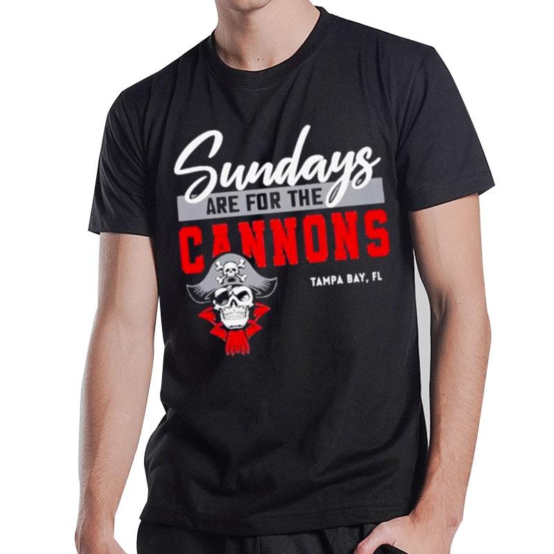 Sundays Are For The Cannons Tampa Bay Fl T-Shirt T-Shirt