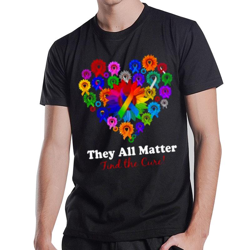 Sunflower They All Matter Find The Cure T-Shirt T-Shirt