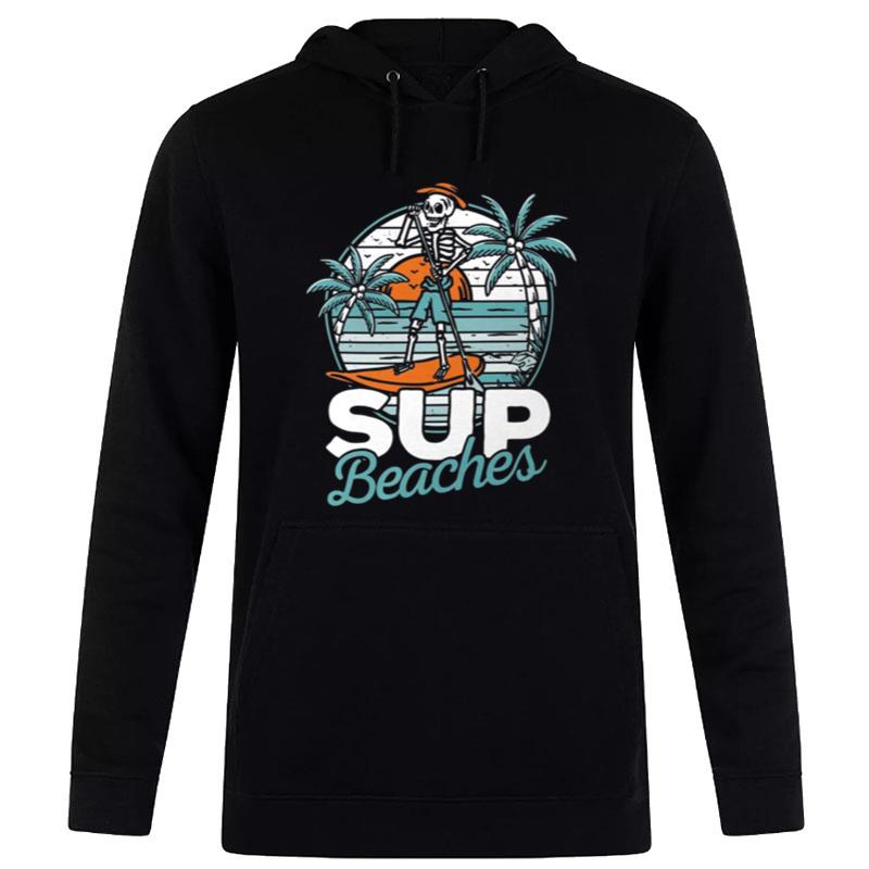 Sup T-Shirt Hoodie