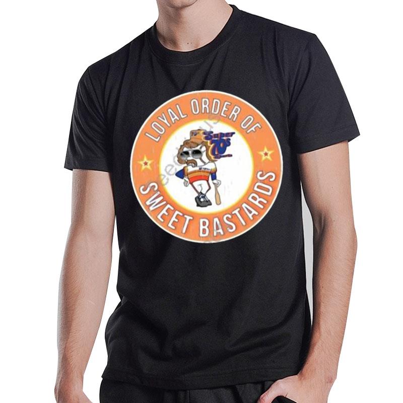 Super 70S Sports Loyal Order Of Sweet Bastards T-Shirt T-Shirt