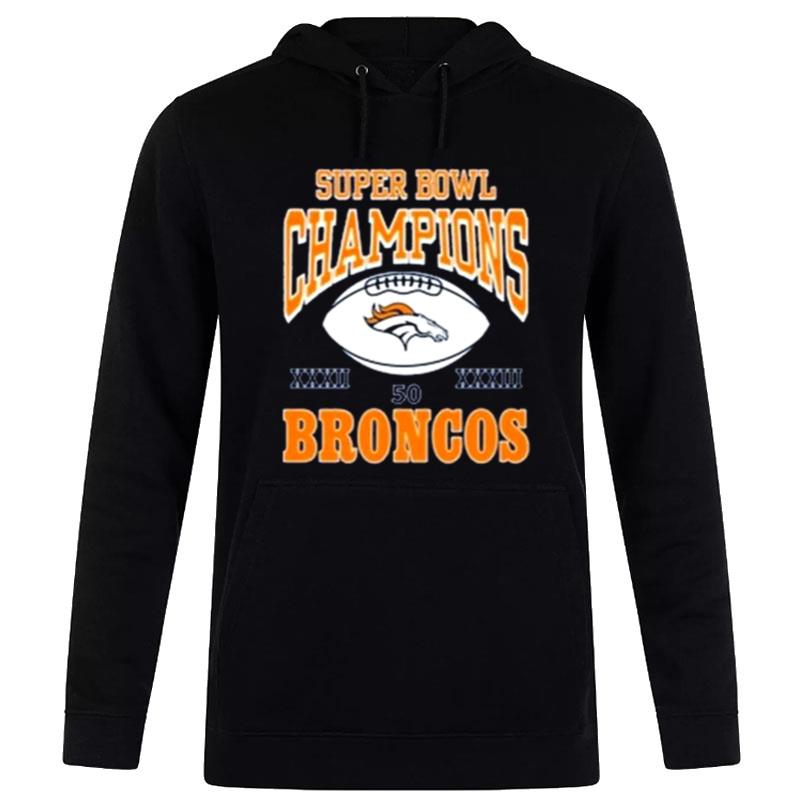 Super Bol Champions 50 Broncos T-Shirt Hoodie