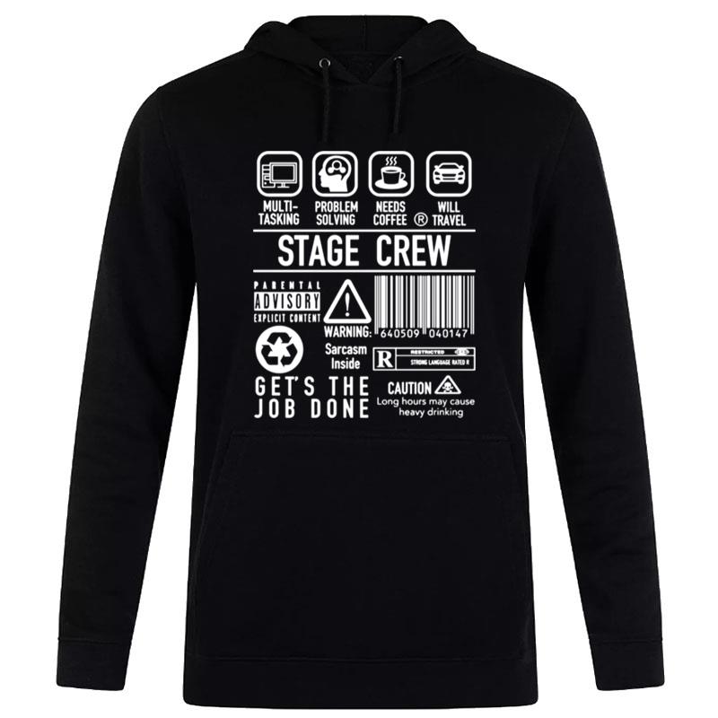 Super Funny Stage Crew Backstage Tech Week Theatre T-Shirt Hoodie