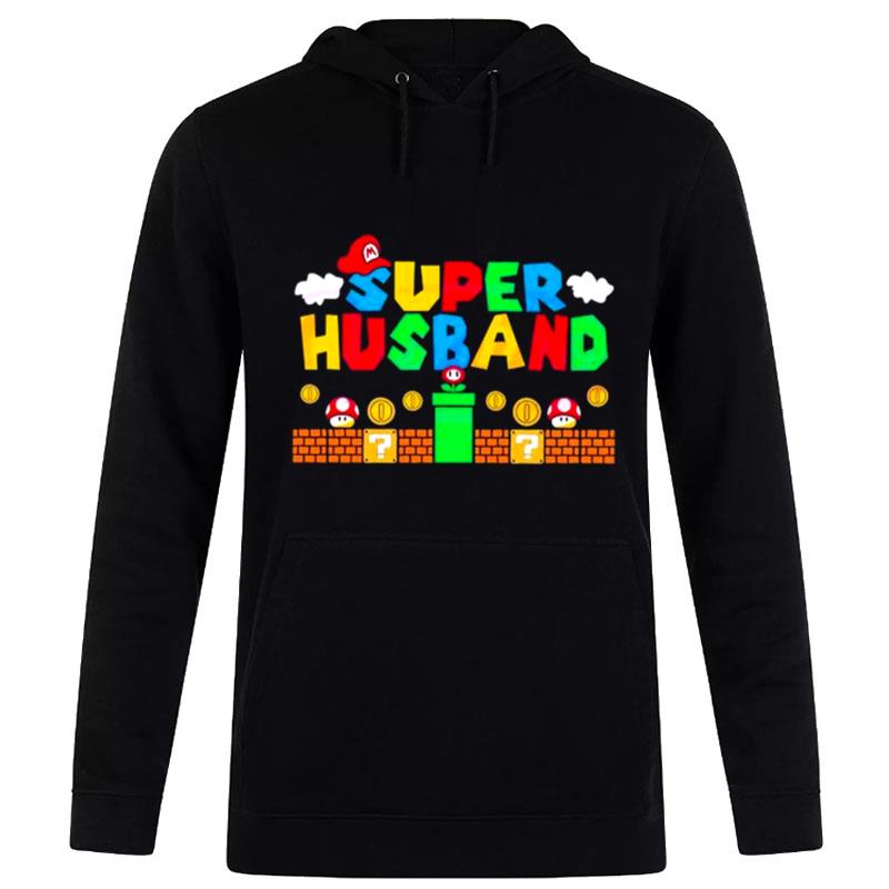 Super Husband Funny Husband Super Mario T-Shirt Hoodie