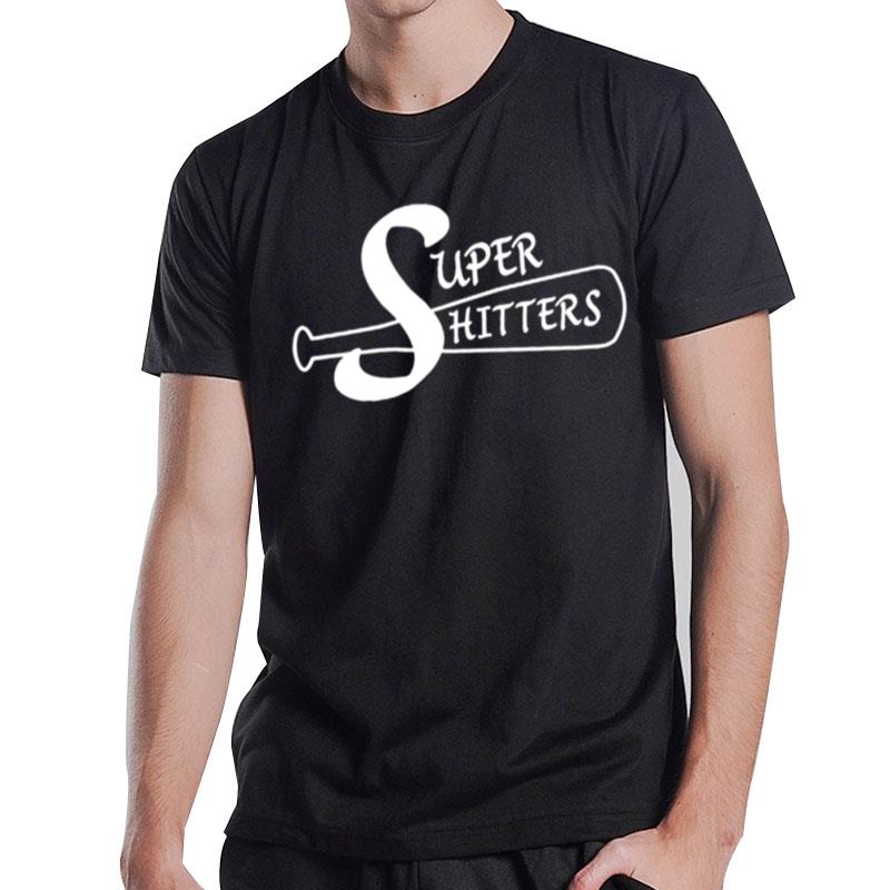 Super Shitters T-Shirt T-Shirt