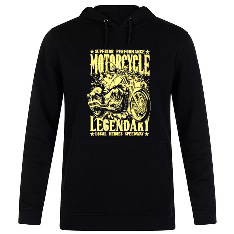 Superior Performance Motorcycle Legendary T-Shirt Hoodie