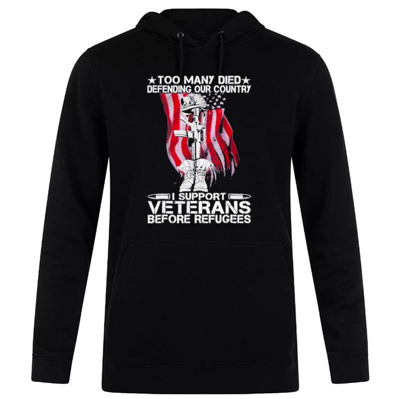 Support Veterans Before Refugees T Shirt Hoodie