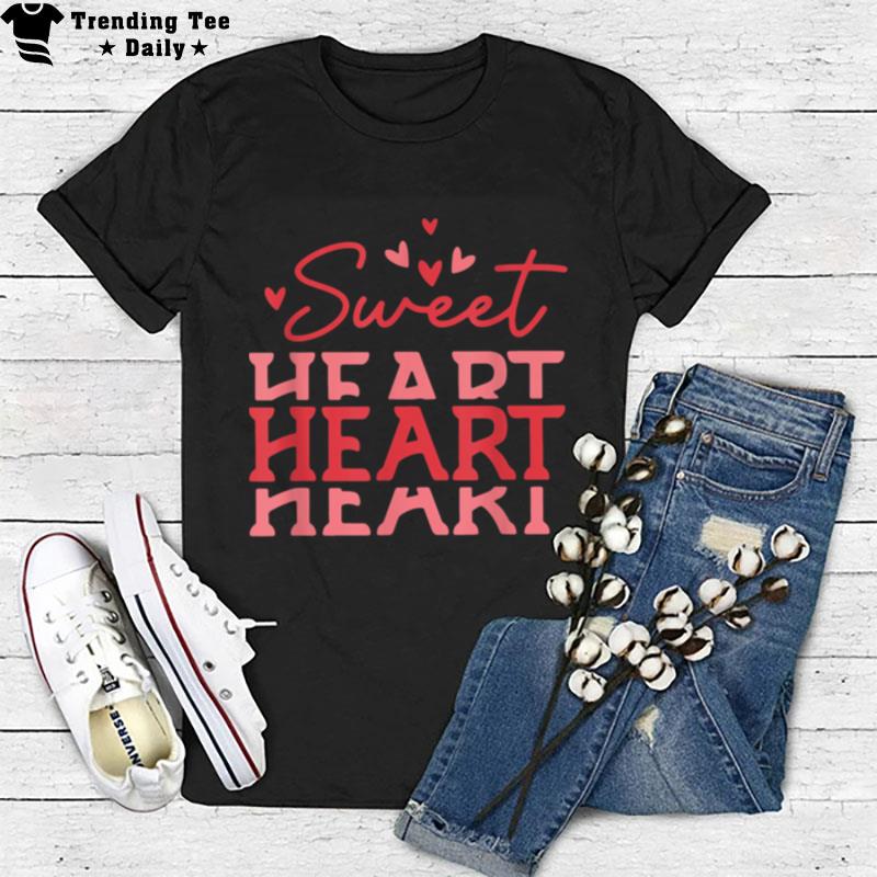 Sweet Heart Funny Valentine's Day For Couple Matching Pjs T-Shirt