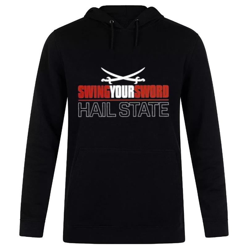 Swing Your Sword Hail State Hoodie